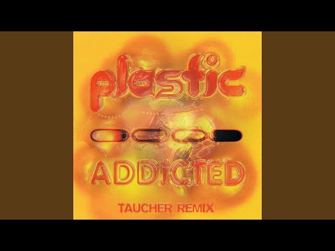 Addicted (Taucher Extended Remix)