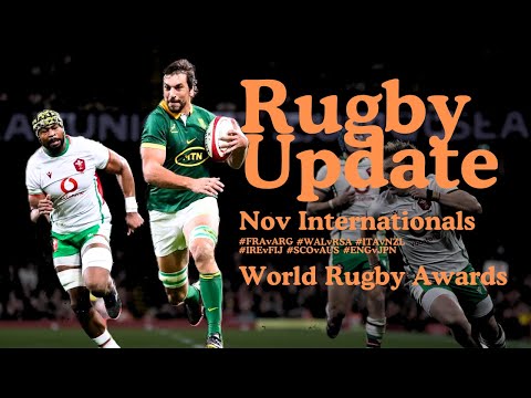 Autumn Nations Series Round 4 Review | World Rugby Awards
