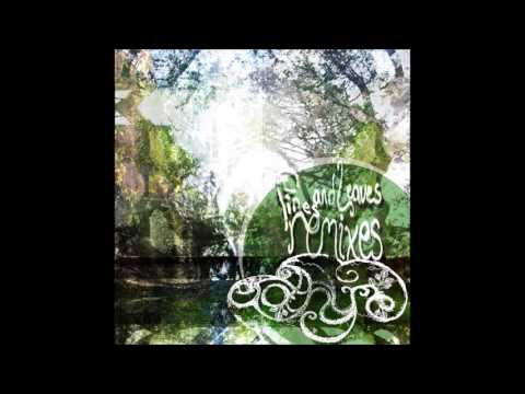 Erothyme - Pines and Leaves Remixes [Full Album]