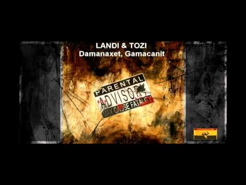 LANDI & TOZI - Damanaxet, Gamacanit (Prod. By TOZI)