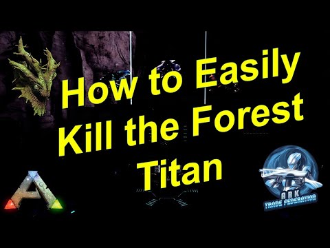 How to Easily Kill the Forest Titan on Extinction | Ark: Survival Evolved