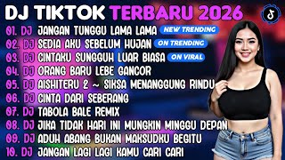 Download lagu DJ TIKTOK TERBARU 2026 | DJ JANGAN TUNGGU LAMA LAMA🎵DJ SEDIA AKU SEBELUM HUJAN🎵| FULL ALBUM mp3 Download lagu DJ TIKTOK TERBARU 2026 | DJ JANGAN TUNGGU LAMA LAMA🎵DJ SEDIA AKU SEBELUM HUJAN🎵| FULL ALBUM mp3