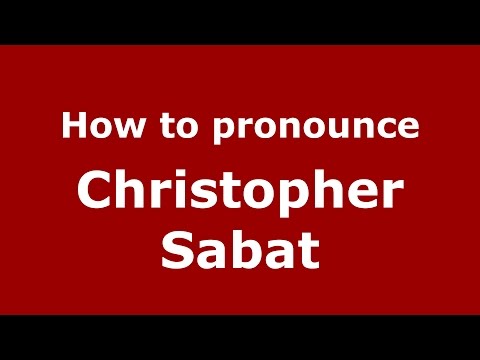 How to pronounce Christopher Sabat (American English/US)  - PronounceNames.com