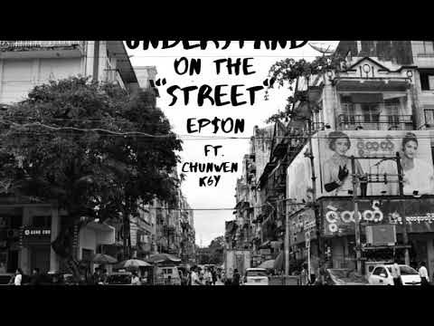 Understand on the Street - EP$ON FT. K6Y, CHUNWEN (Official Audio)