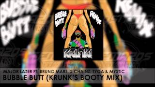 Major Lazer Ft Bruno Mars, 2 Chainz, Tyga &amp; Mystic - Bubble Butt (Krunk&#39;s Booty Mix)