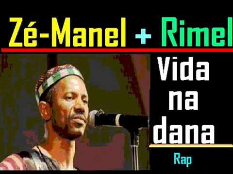 Ze Manel+Rimel-Vida Na Dana