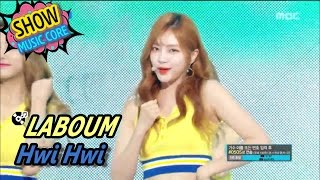 [HOT] LABOUM - Hwi hwi, 라붐 - 휘휘 Show Music core 20170513