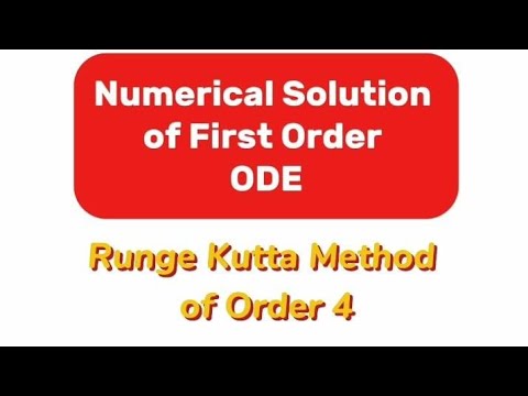 Numerical Solution of ODE by Runge - Kutta method of fourth order