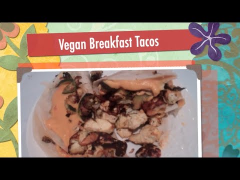 Henry's Kitchen 49 1/2 - Vegan Breakfast Tacos