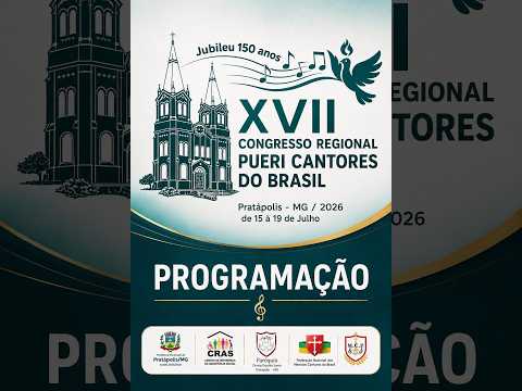 XVII Congresso Regional Pueri Cantores do Brasil | Sábado | Pratápolis MG