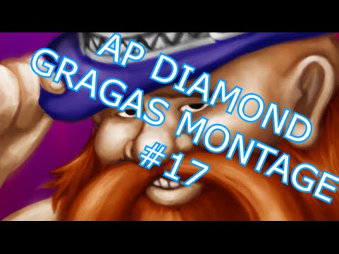 AP Diamond Gragas Montage 17