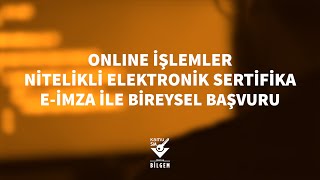 Kamu SM - Online İşlemler Üzerinden e-imza ile  Bireysel Ödemeli Başvuru Sağlama