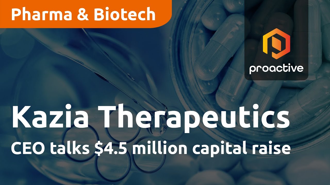 Kazia Therapeutics CEO talks $4.5 million capital raise