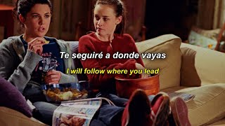 Carole King - Where You Lead (Gilmore Girls) // Sub-español &amp; lyrics