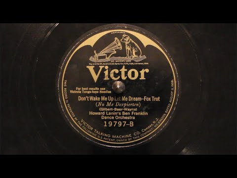 Don't Wake Me Up Let Me Dream - Howard Lanin's Ben Franklin Dance Orchestra, 1925