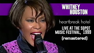 Whitney Houston - Heartbreak Hotel | Live at the Sopot Music Festival, 1999 (Remastered)
