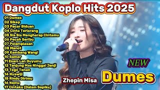 Download lagu Dangdut Koplo Hits 2025 🔥 DUMES Terbaru | Zhepin Misa Full Album Viral mp3