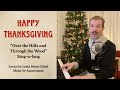 Thanksgiving Singalong With Lyrics Over The Hills And Through The Woods