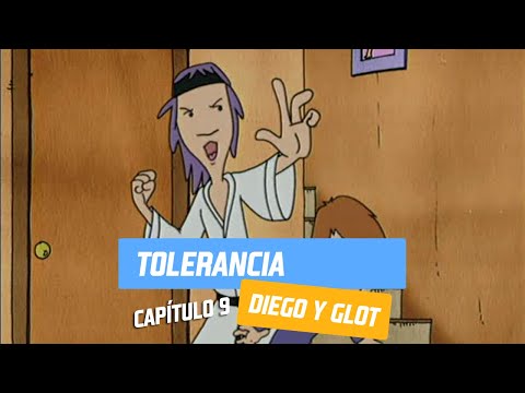 Capítulo 9: Tolerancia | Diego y Glot | Temporada 2005