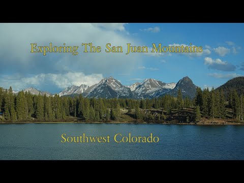 Exploring The San Juan Mountains of Southwest Colorado