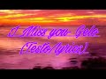 I Miss you-Gelo(testo/lyrics)