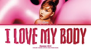 Download lagu HWASA 'I Love My Body' Lyrics (화사 I Love My Body 가사) (Color Coded Lyrics) mp3 Download lagu HWASA 'I Love My Body' Lyrics (화사 I Love My Body 가사) (Color Coded Lyrics) mp3