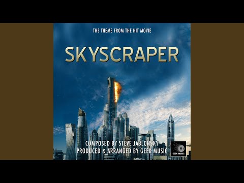 Skyscraper - Main Theme