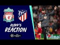 Klopp's Reaction: Boss on Champions League exit at Anfield | Liverpool vs Atletico Madrid