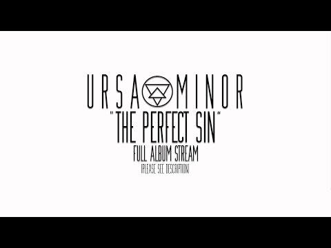 Ursa Minor - The Perfect Sin (Full Album Stream)