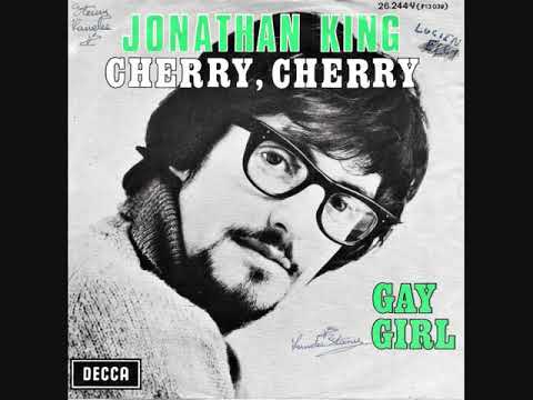 Cherry, Cherry / Jonathan King.
