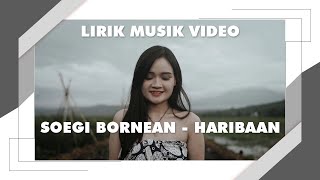 Download lagu Soegi Bornean - Haribaan (Unofficial Lyric ) mp3