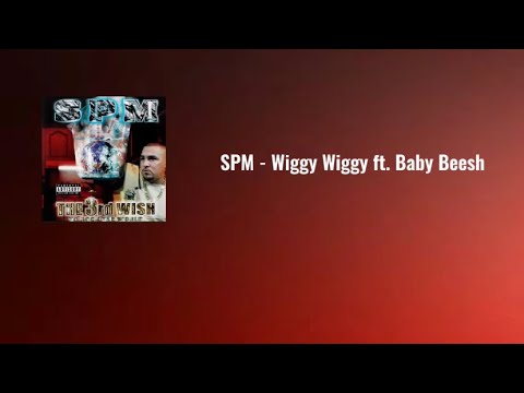 SPM - Wiggy Wiggy ft. Baby Bash (lyrics)