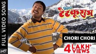 Chori Chori  Full Video Song  Mister Tetku Ram  Ch
