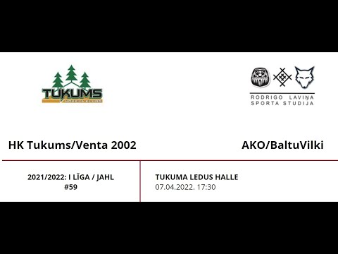 2021/2022: I LĪGA / JAHL: HK Tukums/Venta 2002 - AKO/Baltu Vilki / 07.04.2022.