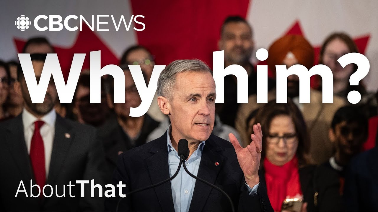 The rise of Mark Carney: From banker to PM hopeful | About That