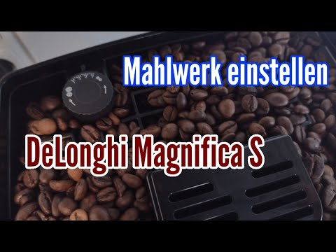 DeLonghi Magnifica S Adjust the grinding level Adjust the grinder of the fully automatic coffee m...