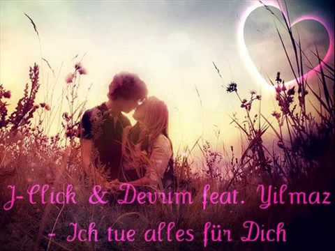 J-Click & Devrim - Ich tue alles für Dich