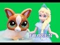 FROZEN Queen Elsa FREEZES Littlest Pet Shop ...