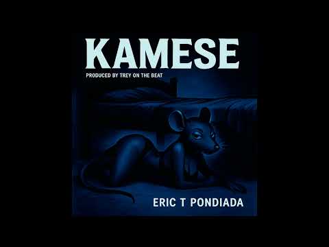 Eric T Pondiada - KAMESE (Prod by: Trey on the beat)