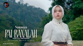 Download lagu Natasya - Pai Banalah mp3 Download lagu Natasya - Pai Banalah mp3