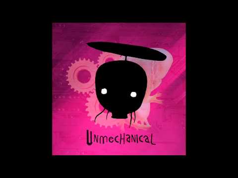 Unmechanical Soundtrack 06 - Mine the Gap