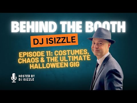 Costumes, Chaos & The Ultimate Halloween Gig | Behind The Booth with DJ iSizzle | Episode 11