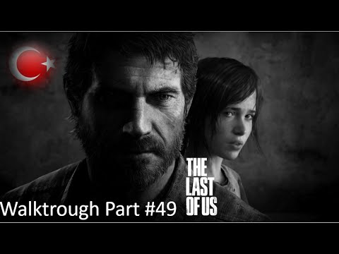 The Last of Us™ Remastered - Walkthrough Part 49