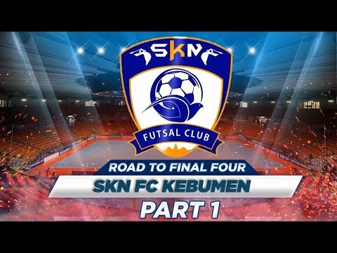 SKN FC Kebumen To Final Four PART 1 - Popular Clips