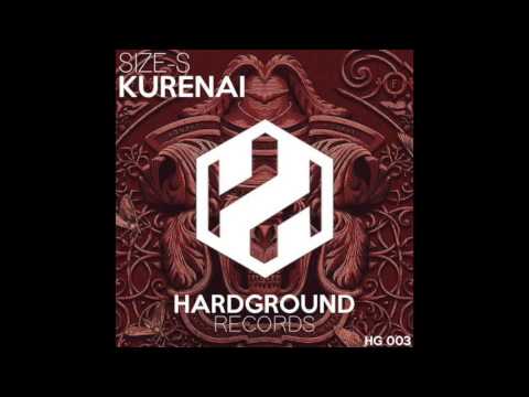 SIZE-S - Kurenai (Original Mix)