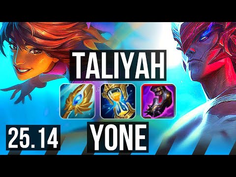 TALIYAH vs YONE (MID) | KR Grandmaster | 25.14
