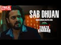 Sab Dhuan Lyrical Taaza Khabar BBKiVines Productions