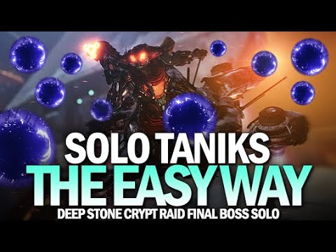 Solo Taniks Raid Boss - Deep Stone Crypt Raid (The Easy Way) [Destiny 2]