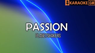 PASSION - Planetshakers | KARAOKE