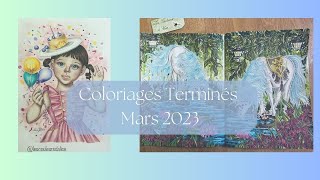 Coloriages terminés Mars 2023 - Finished pages